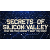 The Secrets of Silicon Valley: What Big Tech Doesn't Want You to Know
