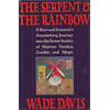 The Serpent and the Rainbow - origins of mind control