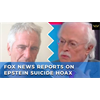 Fox News brings Epstein suicide hoax back into the spotlight (The Duran)