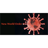 Ultimate Proof: Covid-19 Was Planned To Usher In The New World Order
