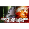The Grayzone's Aaron Mate interviews Scott Ritter, former UN Weapons Inspector, regarding US-Russia nuclear arms race