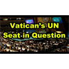 Move to Remove the Vatican from the UN & New Summons w Kevin Annett