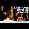 ARBITRAGE - Official Trailer ( 2012 )