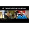 Is 5G the Asbetos of the 21st Century?