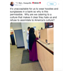 It's unacceptable for us to wear hoodies and sunglasses in a bank so why is this permissible. Why are we catering to a culture that makes it clear they hate us ?