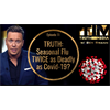 Ben Swann Bombshell: Influenza is 2x - 4x more deadly than CoronaVirus