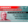 EMERGENCY #ProtectJulian Online Vigil featuring dozens of top whistleblowers & journalists