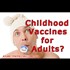 CDC Wants to Infect Adults with Measles - Experimental Vaccines