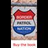 No Need to Build The Donald's Wall, It's Built: Trump's America Already Exists on the Border