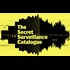 The Secret Surveillance Catalogue