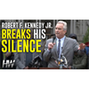 ROBERT F. KENNEDY JR. BREAKS HIS SILENCE