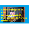 Were High Coronavirus Death Rates at Nursing Homes Produced On Purpose? IN DEPTH REPORT