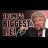 YOU WONT BELIEVE THIS BIGGEST DONALD TRUMP LIE (WeAreChange)