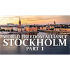World Freedom Alliance: Stockholm (Fighting for Covid19 truth)