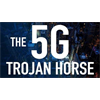 The 5G Trojan Horse (Documentary)