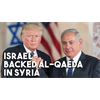 Israel helped al Qaeda and other jihadist 'rebels' in Syria