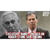 Exclusive: Randy Credico, key witness in Roger Stone case, on Stone's 40-month sentence