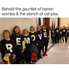 Barren Wombs and Cat Piss