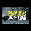 What they won't tell you about coming total food collapse