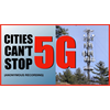 US Cities Cannot Stop 5G Implementation - Cellular companies have taken complete control of state laws, and can now put up 5G equipment without any intervention.