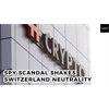 CIA & BND spy scandal shakes Switzerland neutrality
