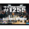 Joe Rogan Experience #1255 - Alex Jones Returns!