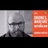 Real Media: Drones, Nationalism and the Future of Warfare