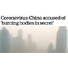 Coronavirus: China burning bodies in secret??? 2019-nCoV