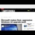 Microsoft makes final, aggressive Windows 10 upgrade push: