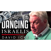 David Icke, The Dancing Israelis and the Spy Ring of 9/11 - Seminal presentation from DI, he dumps a bucket on