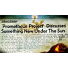 Have You Ever Heard of The Prometheus Project? (Truthstream Media)
