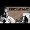 Truth At Last: The Assassination of Martin Luther King