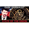 Dark Journalist X State of The Union: Trump CIA JFK NSAM 57 & UFO FIle!