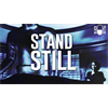 [Black Pilled] Stand Still
