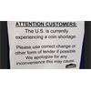 Is The Nationwide Coin Shortage Being Used To Push Us Toward A Cashless Society?