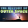 The History of Outer Space Explained