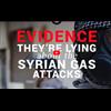 Evidence They're Lying About The Syrian Gas Attacks