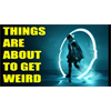 Strange Times Ahead - Prepare Yourself Now (TheCrowhouse)