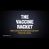 The Vaccine Racket: Amazing infographic reveals financial connections behind criminally-run vaccine industry