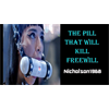 The Elite's Pill that will Kill Freewill