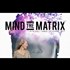 Mind the Matrix (FULL Documentary)