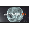 Vaccination-ism - The Mirror Project