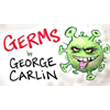 Fear of GERMS - George Carlin