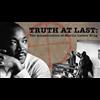 Truth At Last: The Assassination Of Martin Luther King