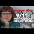 9/11 BOMBSHELL: METHODICAL DECEPTION -- Rebekah Roth